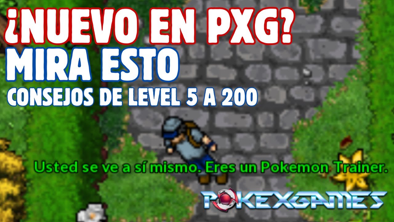 COMIENZA DE LA MEJOR MANERA - CONCEJOS BASICOS POKEXGAMES EN ESPA&Ntilde;OL - #POKEXGAMES #ESPA&Ntilde;OL #PXG