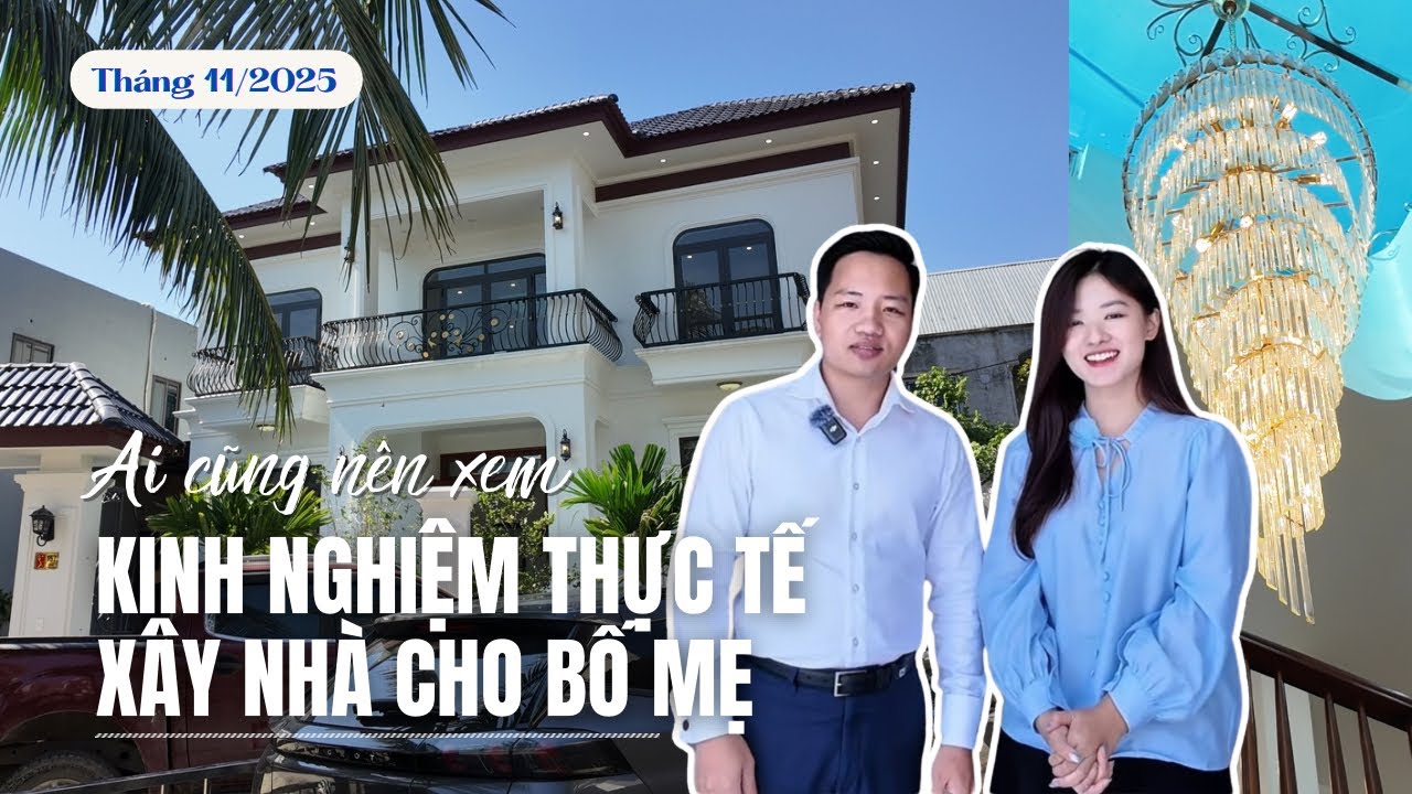 Bài học kinh nghiệm thực tế khi xây nhà tặng bố mẹ | THAM QUAN cùng Việt BĐS & Hương Giang Realtor