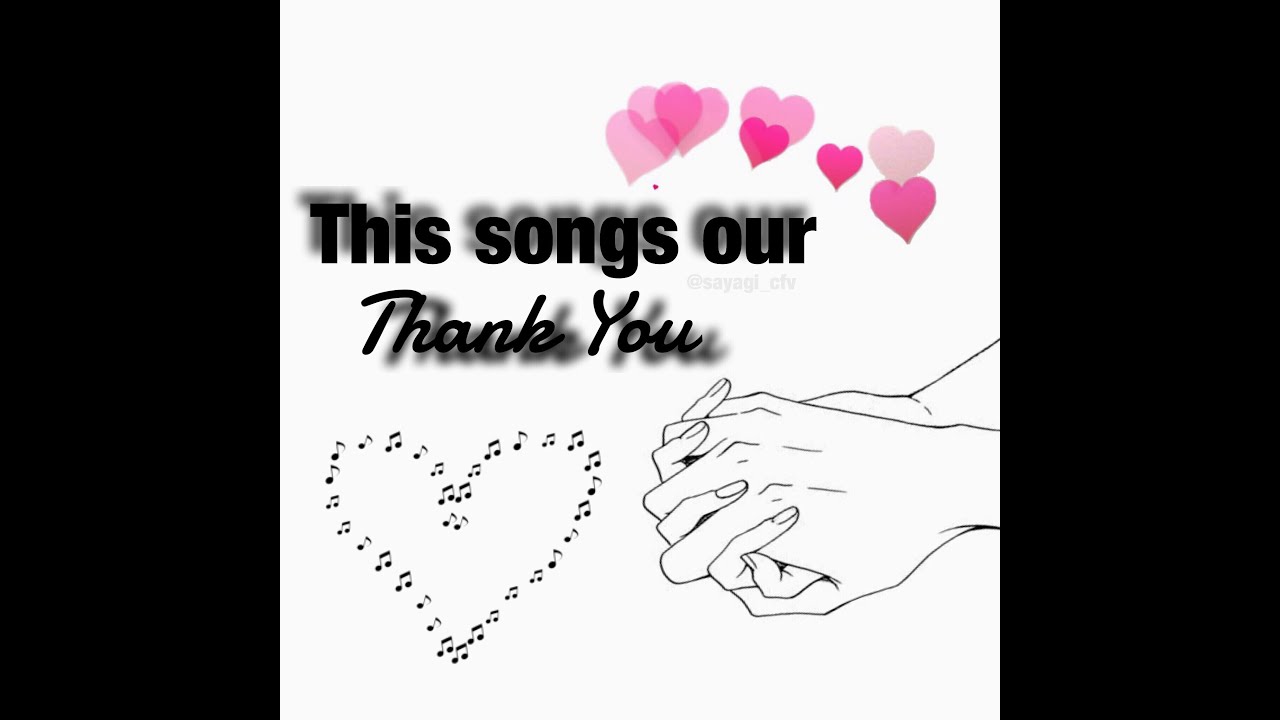 This Songs Our Thank You.