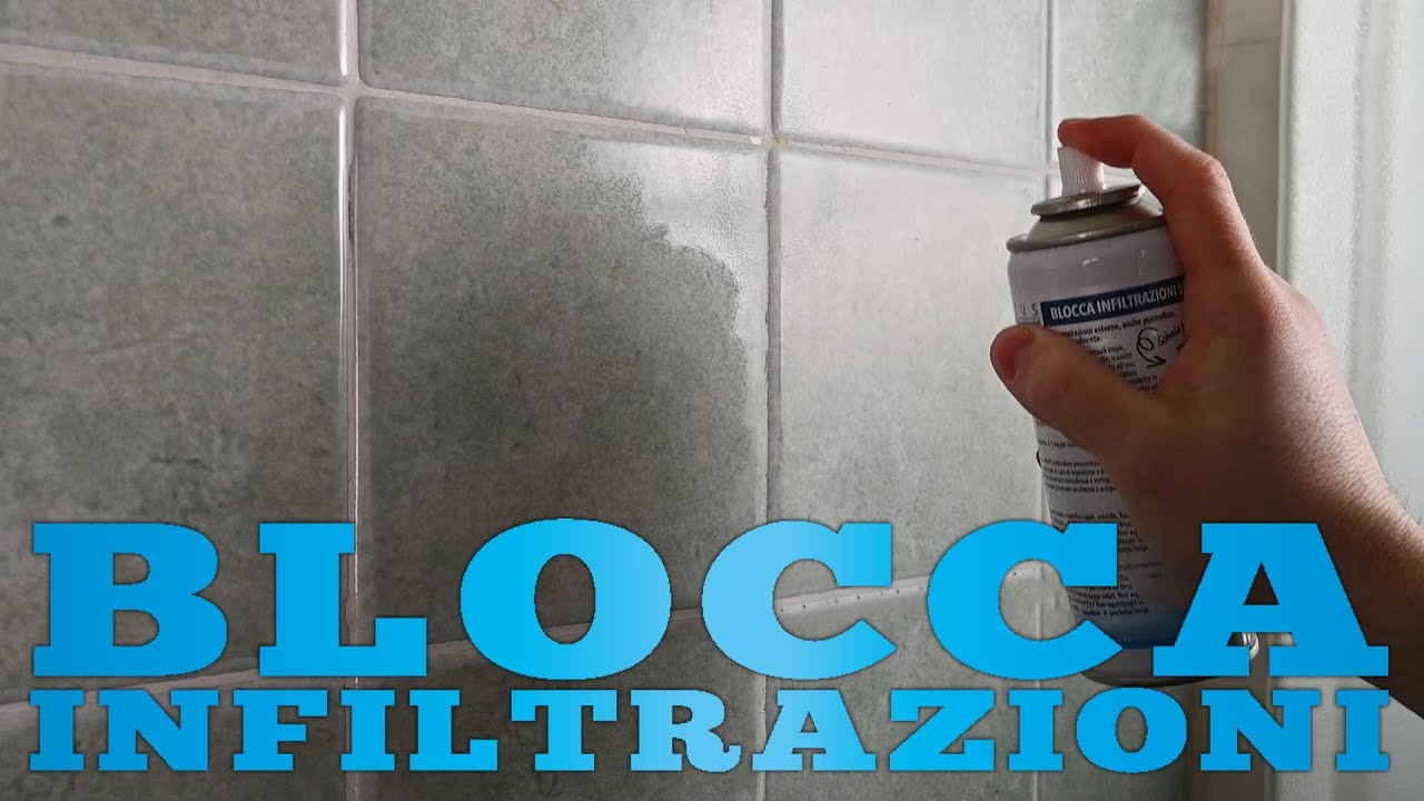 BLOCCA INFILTRAZIONI