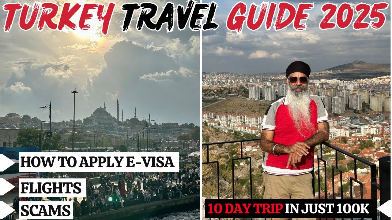 TURKEY TRAVEL GUIDE 2025 | HOW TO APPLY E-VISA | 