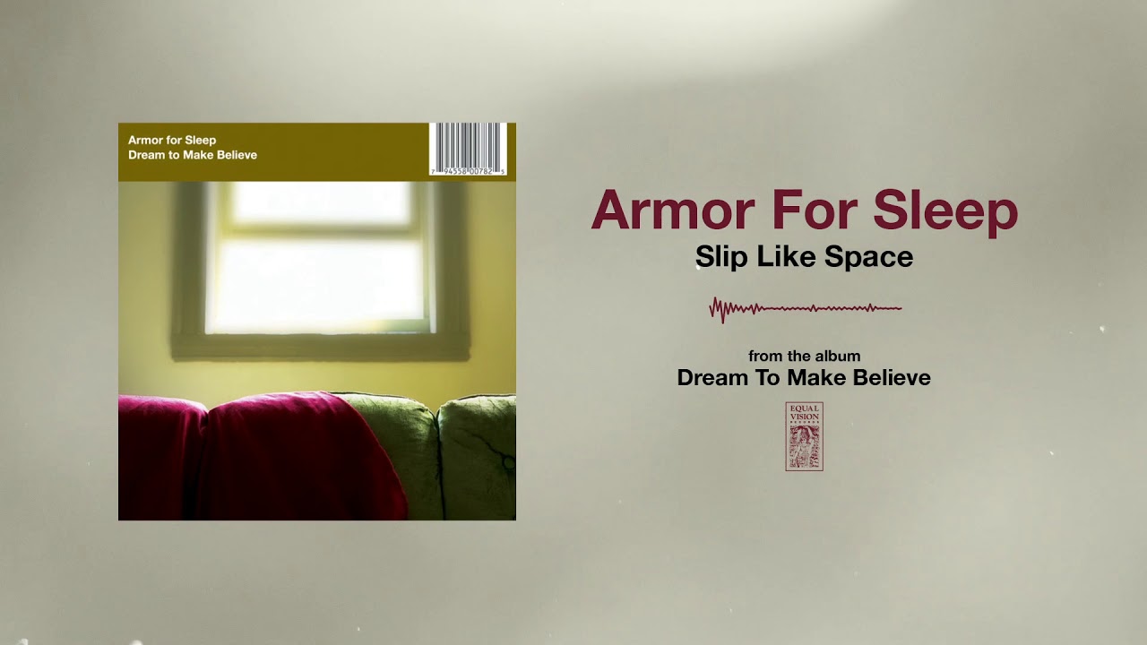 Armor For Sleep "Slip Like Space"