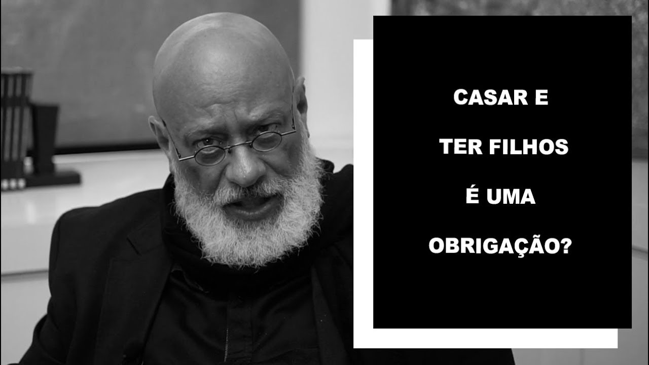 Casar e ter filhos é uma obrigação? - Luiz Felipe Pondé