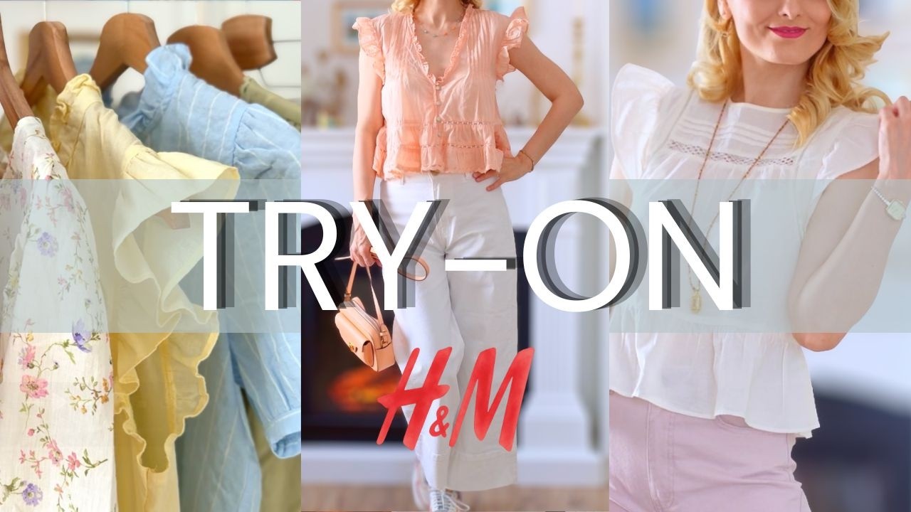 H&M Spring/Summer TRY-ON HAUL 🌸 Feminine Outfit Ideas