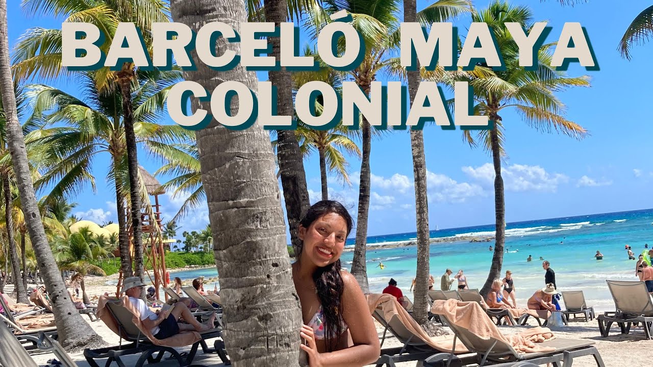 ¡VACACIONES EN EL HOTEL BARCELÓ MAYA COLONIAL!