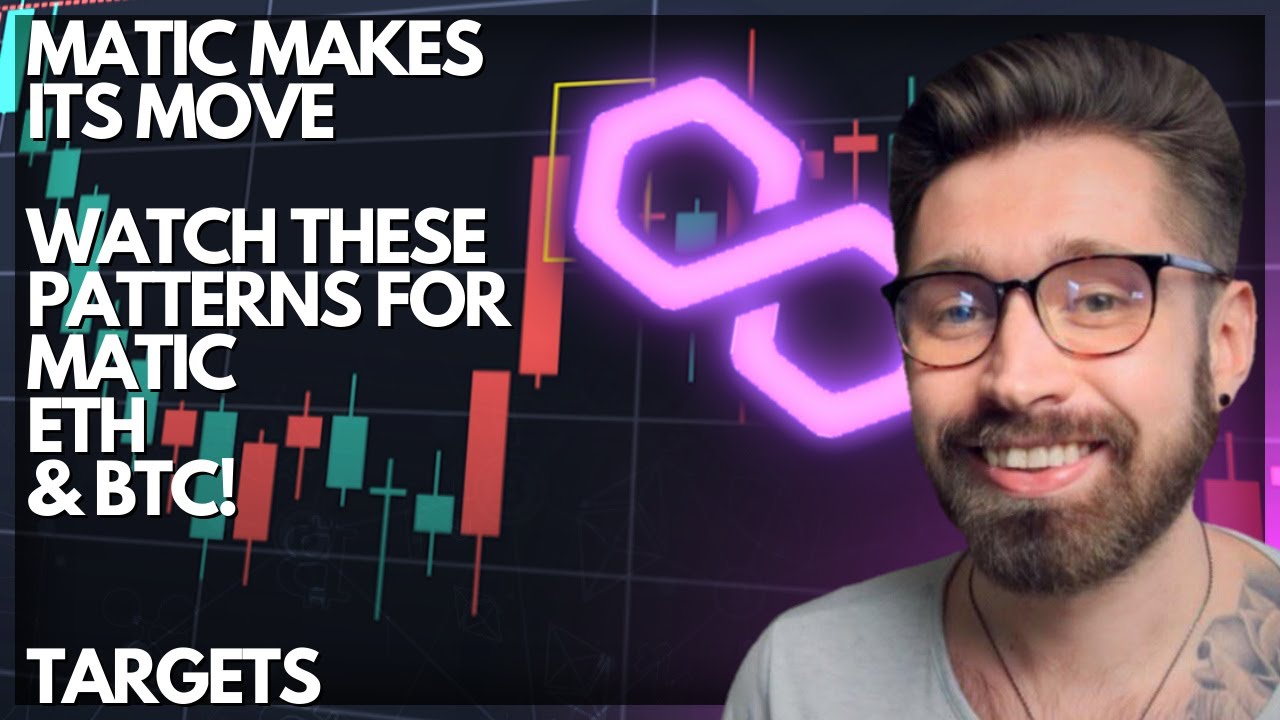 POLYGON PRICE PREDICTION 2022💎MATIC MAKES ITS MOVE - NOW WATCH THESE PATTERNS FOR MATIC ETH & BTC!👑