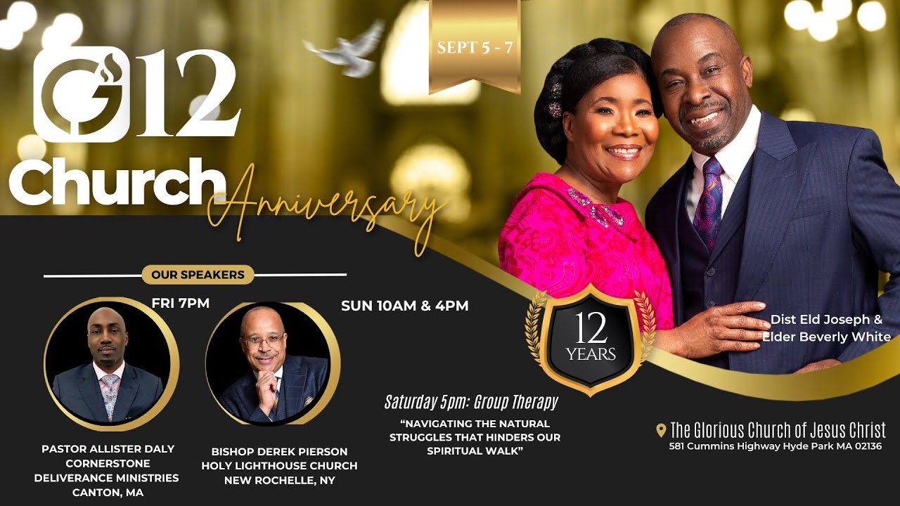 G12: Glorious Church 12 Year Anniversary Celebration