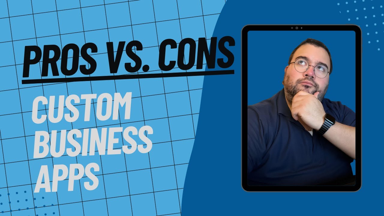 Pros and Cons of Custom Business Applications