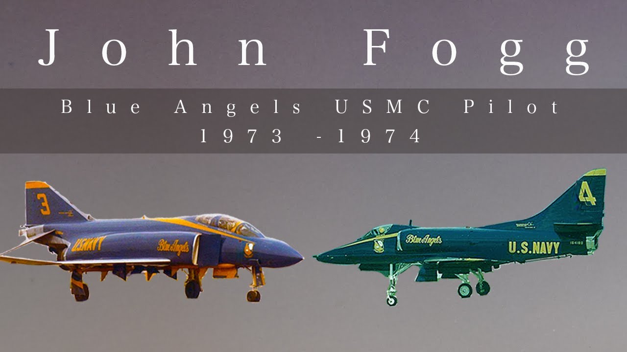Blue Angels Pilot: John Fogg (1973-1974)