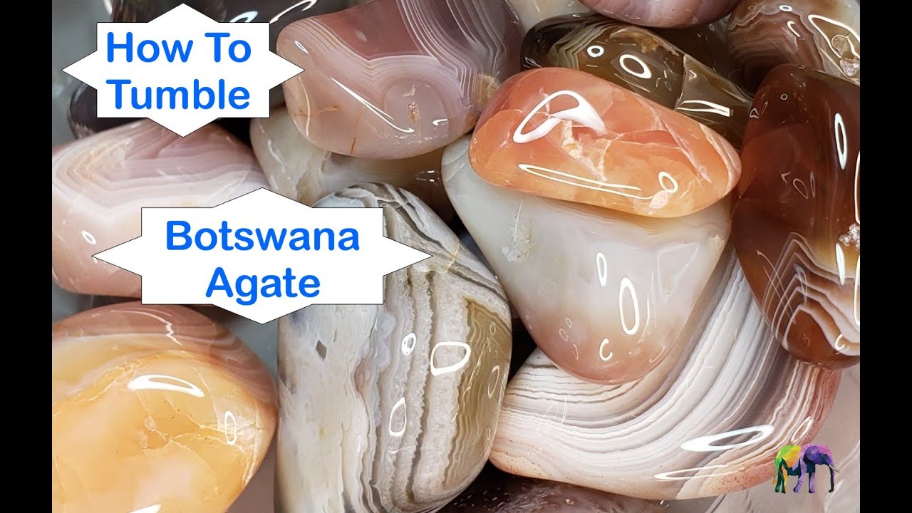 How to Rock Tumble Botswana Agate