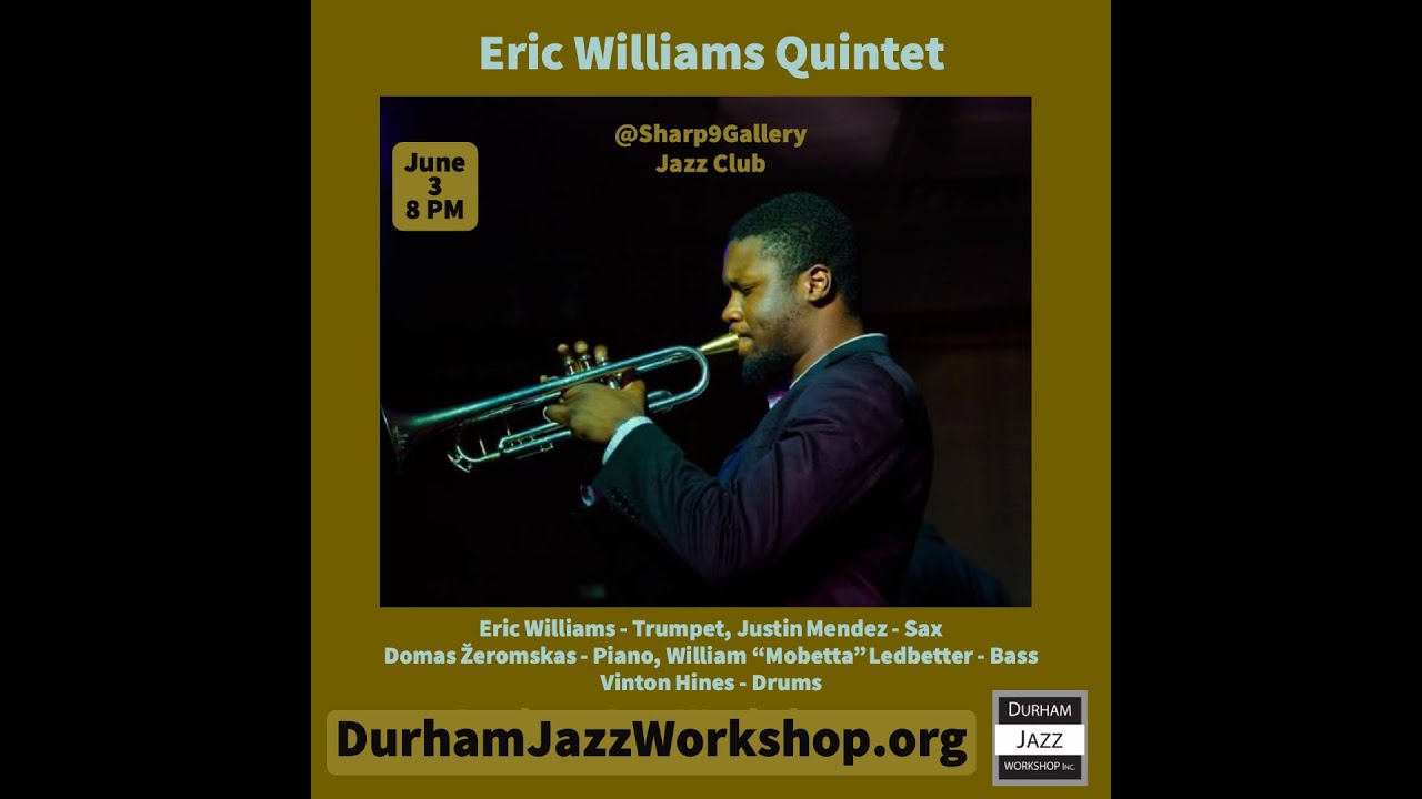 Eric Williams Quintet June 3, 2023