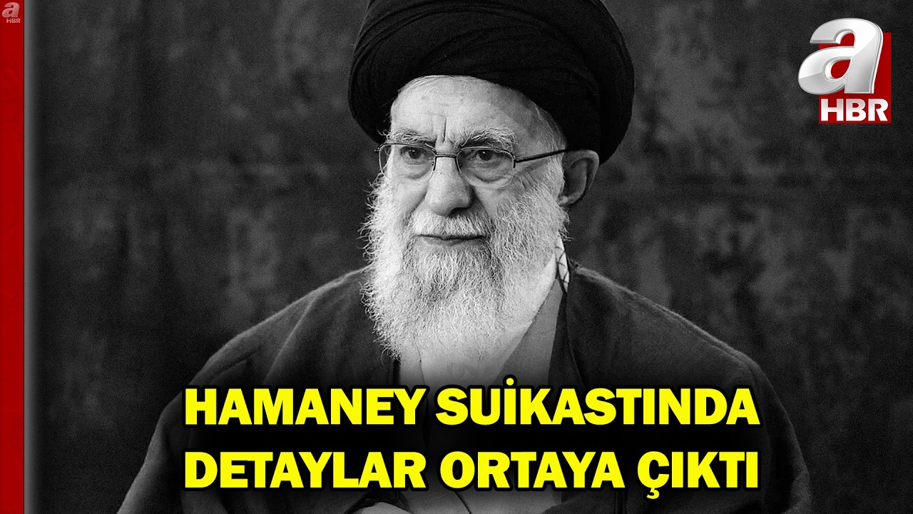 Hamaney Suikastı İstihbari Olarak Nasıl Planlandı? İşte Suikastın Detayları...  | A Haber