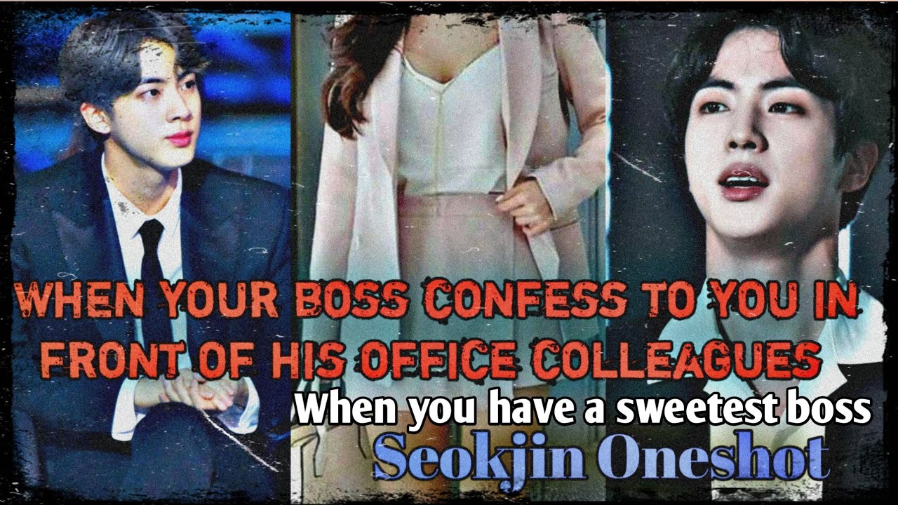 [ᴋɪᴍ sᴇᴏᴋᴊɪɴ ғғ ᴏɴᴇsʜᴏᴛ] When you have a sweetest boss || Kim Seokjin || Ceo || BTS ||