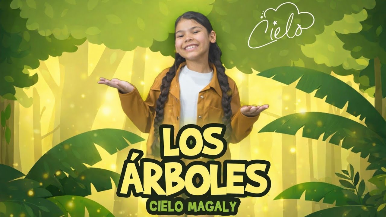 LOS ARBOLES SE MUEVEN - CANCION INFANTIL CRISTIANA | CIELO MAGALY 