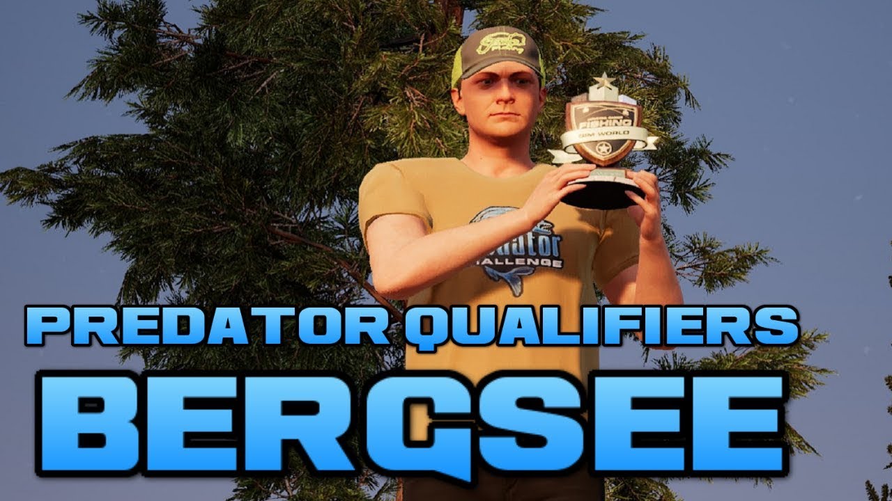 The Predator International Qualifiers Bergsee Fishing Sim World