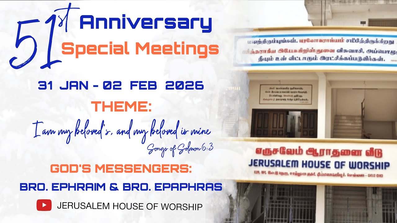 51ST ANNIVERSARY SPECIAL MEETINGS ||  Jerusalem House Of Worship || 1  - FEB - 2026