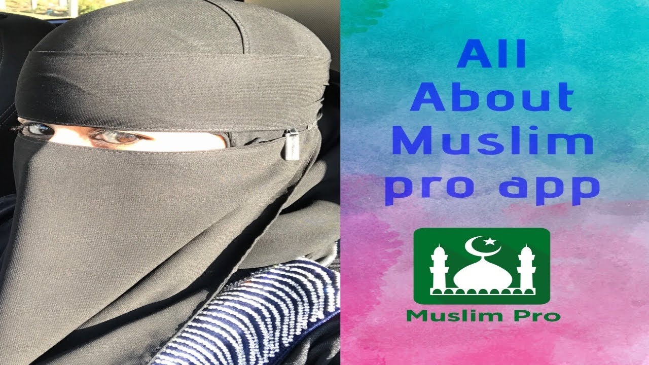 All About Muslim pro app