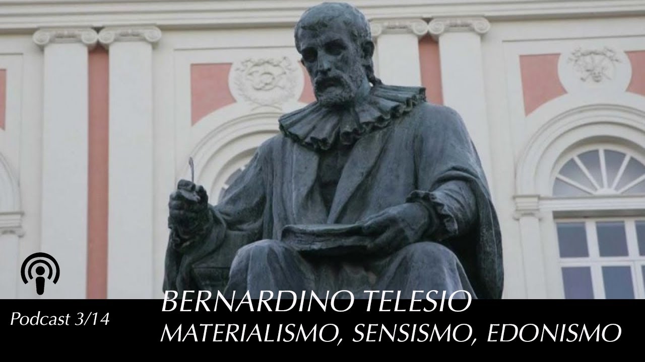 Bernardino #Telesio: #sensimo, #materialismo, #edonismo