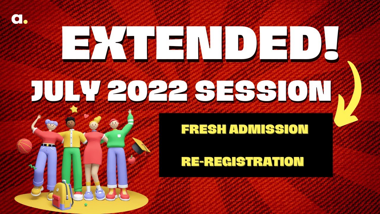 July 2022 Admission | IGNOU Admission | Last DATE Extended