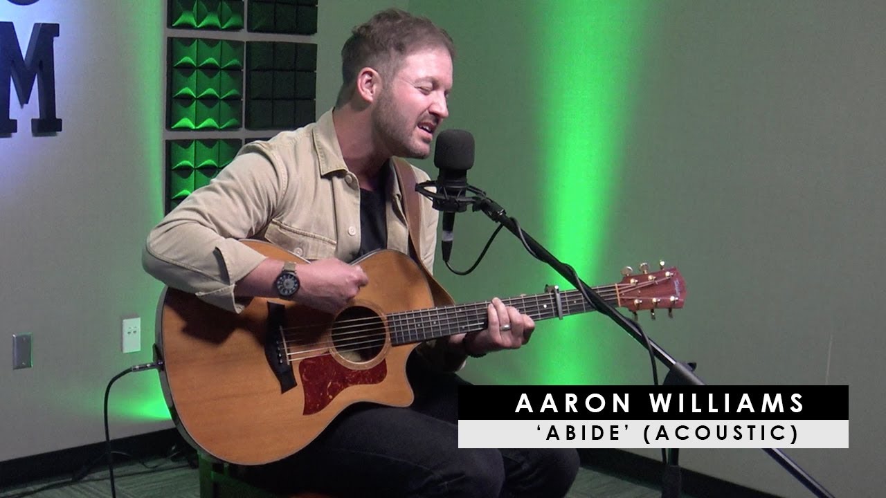 Aaron Williams | 'Abide' (acoustic)