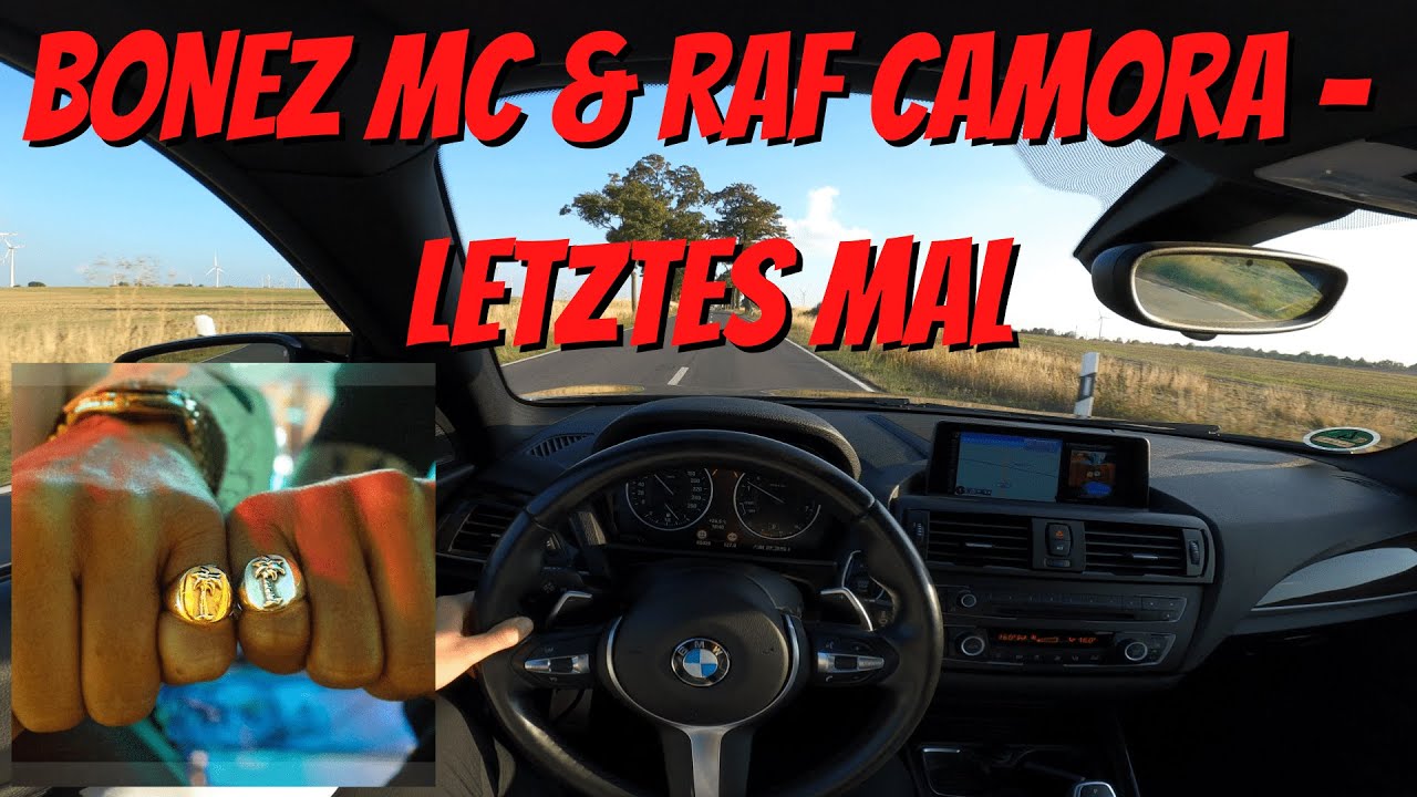 Let's Drive: BONEZ MC & RAF CAMORA - LETZTES MAL