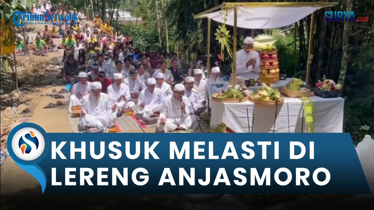 MELASTI DI LERENG ANJASMORO Tradisi Penyucian Umat Hindu Jombang Menyambut Nyepi