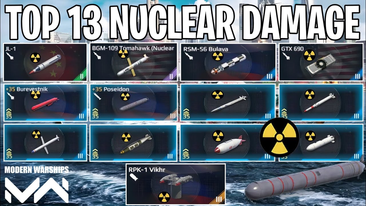 Top 13 Nuclear Weapons With Highest Damage | Modern Warships