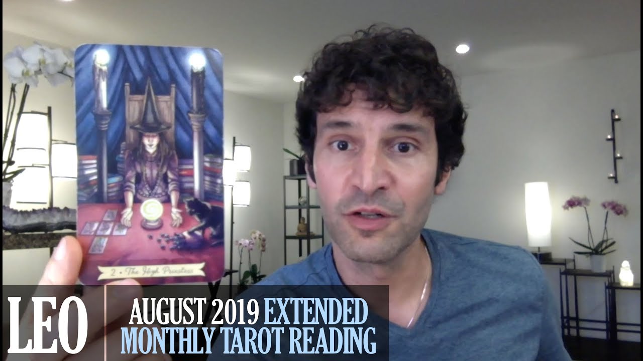 LEO August 2019 Extended Monthly Intuitive Tarot Reading by Nicholas Ashbaugh