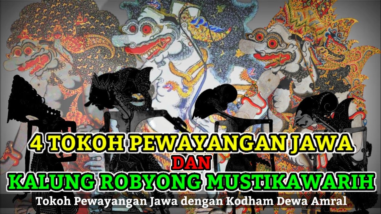 4 Tokoh Pewayangan Jawa dengan Kodham Dewa Amral