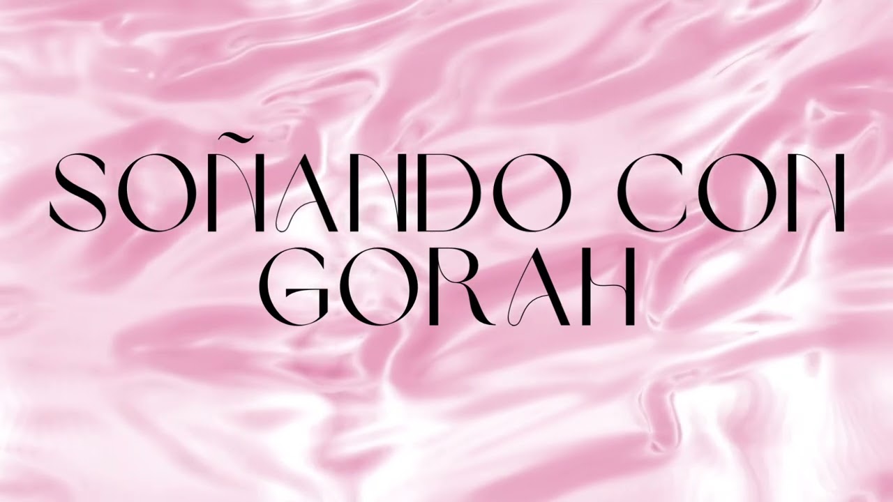 SO&Ntilde;ANDO CON GORAH ❌ JUAN GIRON