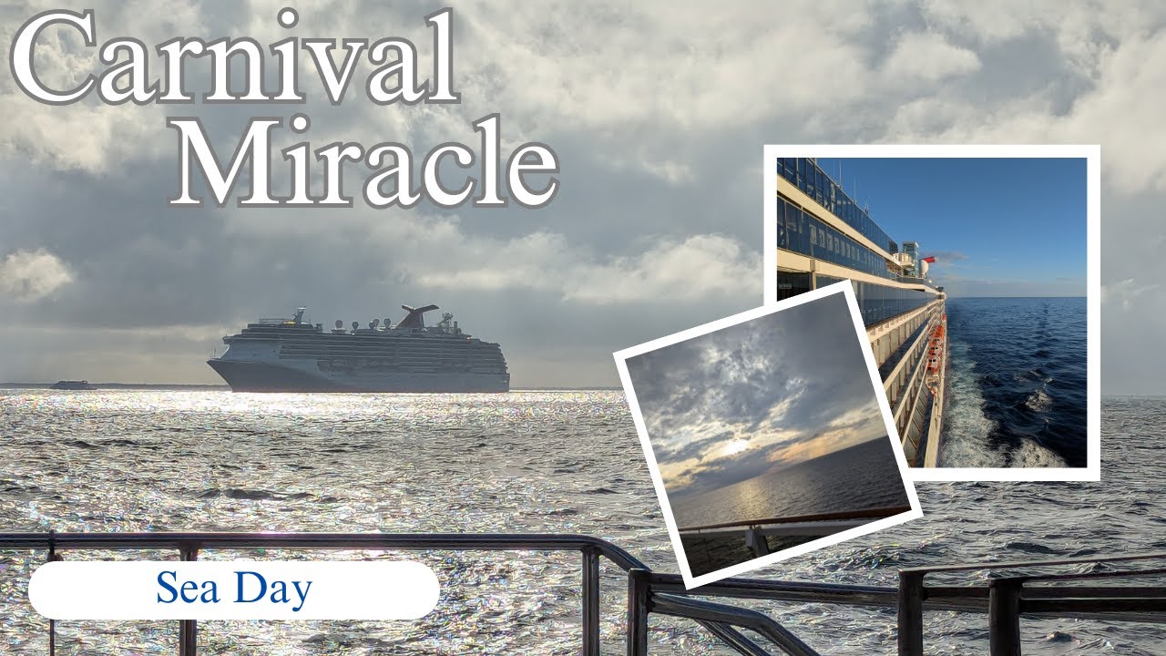 Carnival Miracle - Day 3 - Sea Day and Ship Tour