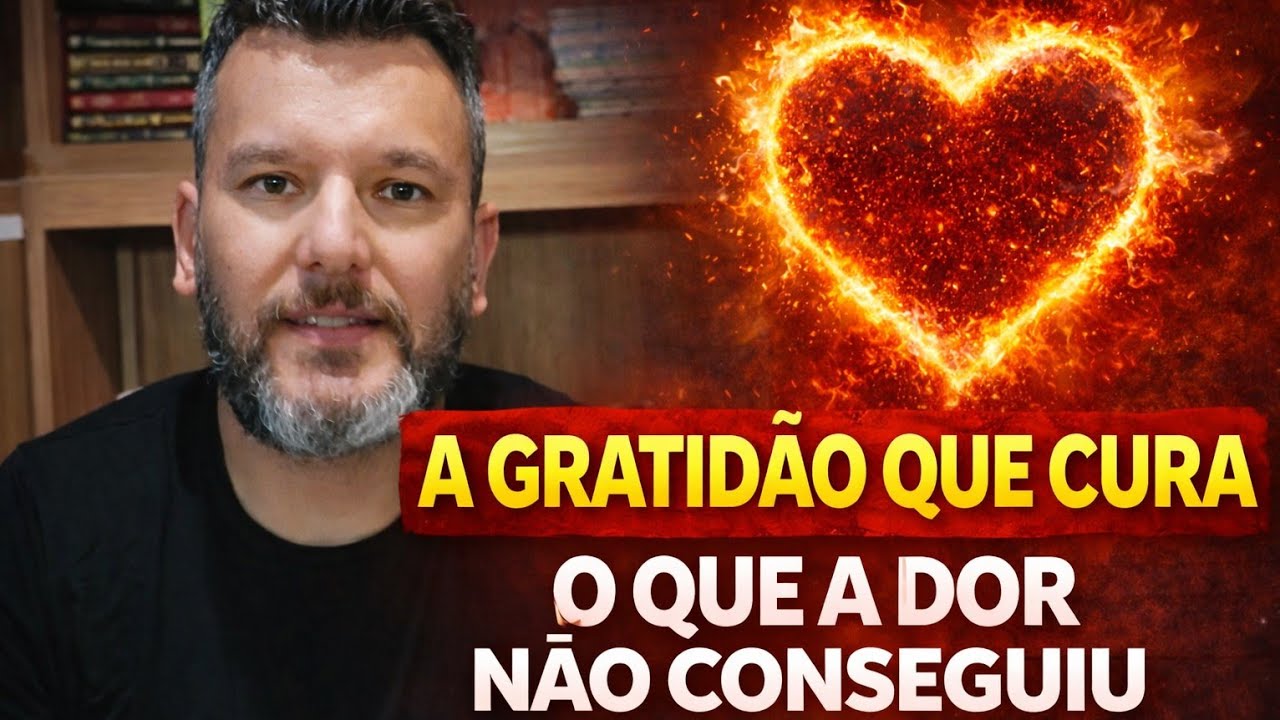 A GRATIDÃO QUE CURA O QUE A DOR NÃO CONSEGUIU