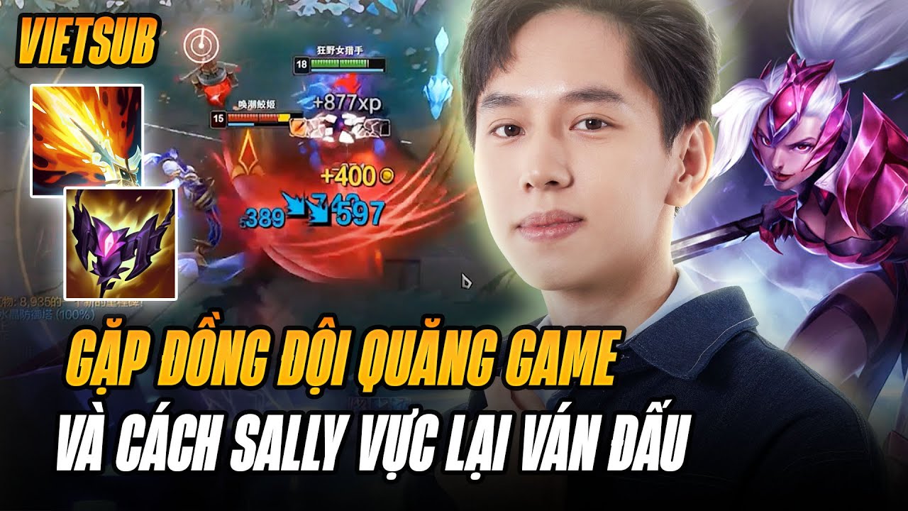 (Vietsub) Đồng Đội Thi Nhau Quăng Game Và Cách Nidalee Sally Xử Lý Cá Nhân Vực Lại Ván Đấu