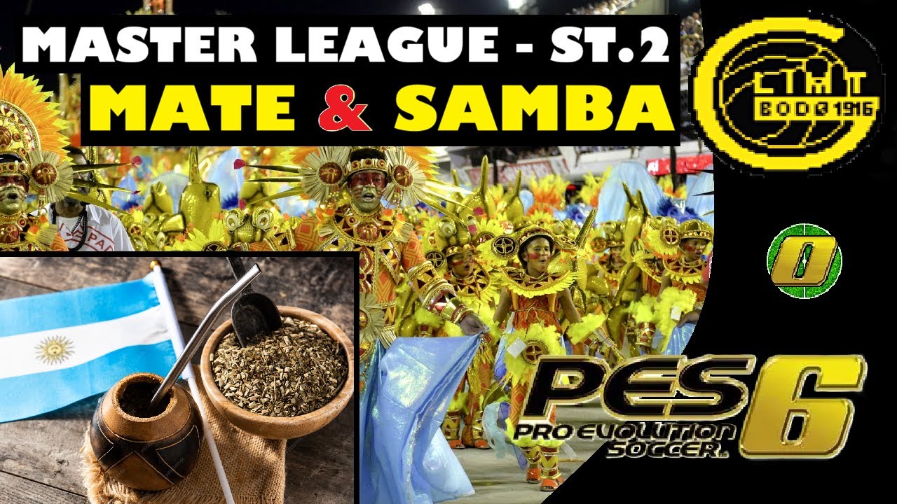 MATE & SAMBA - 22 - PES 6 Campionato Master ST.2