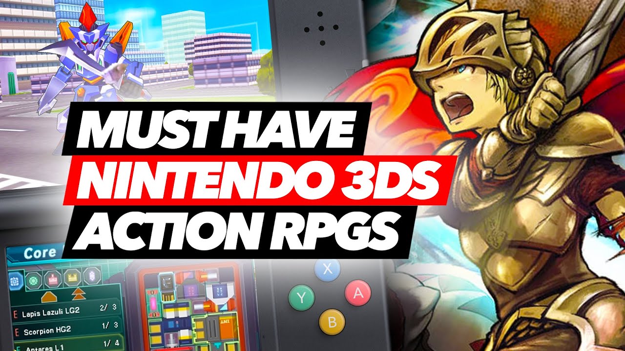Top Ten Must Have 3DS Action RPGs