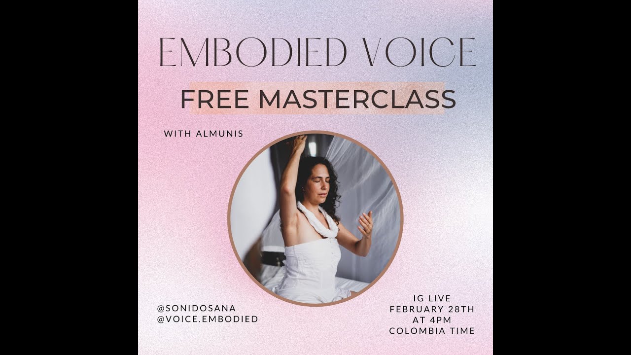 Embodied Voice FREE Masterclass