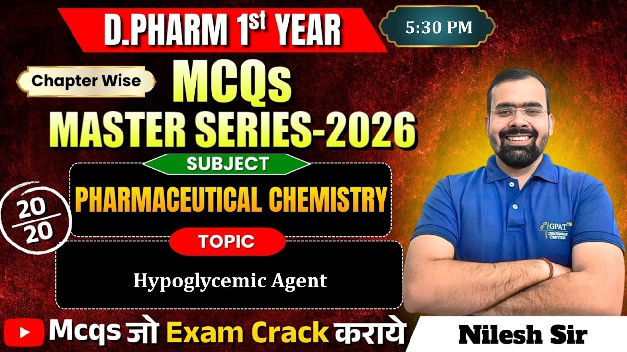 D.Pharm 1st Year MCQs Master Series 2026 | Pharmaceutica Chemistry: Hypoglycemic Agents