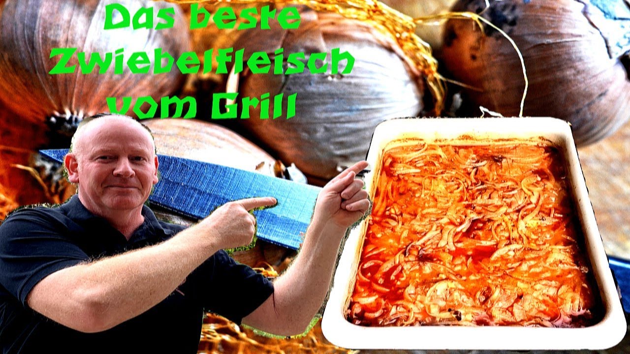 Das beste Zwiebelfleisch vom Grill