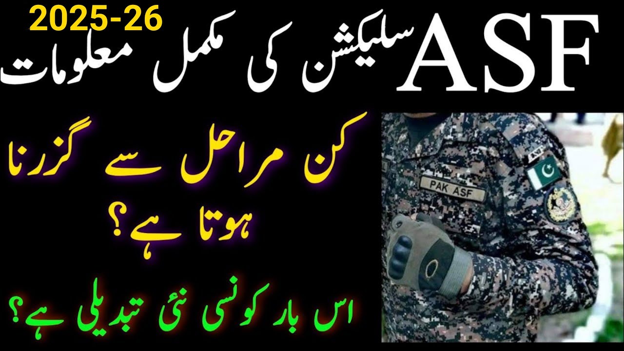 ASF Selection Process &bull; ASF Jobs 2025 Online Apply &bull; joinasfgovpk &bull; Information Hub Jobs In Pakistan
