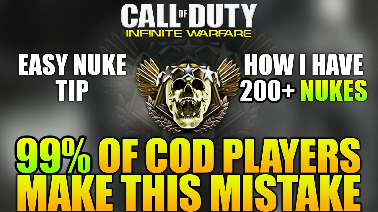 Why Most COD Players CAN'T GET NUKES - EASY NUKE TIP - Infinite Warfare Edition