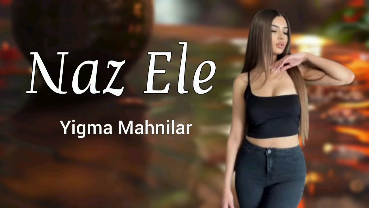Super Yeni Seçme Azeri Mahnilar Trend Olan Sevimli Yigma Mahnilar 2024 Dinlemeye Deyer