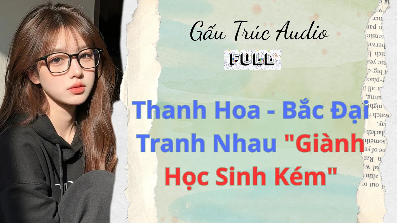Full audio |23| Thanh Hoa - Bắc Đại Tranh Nhau 