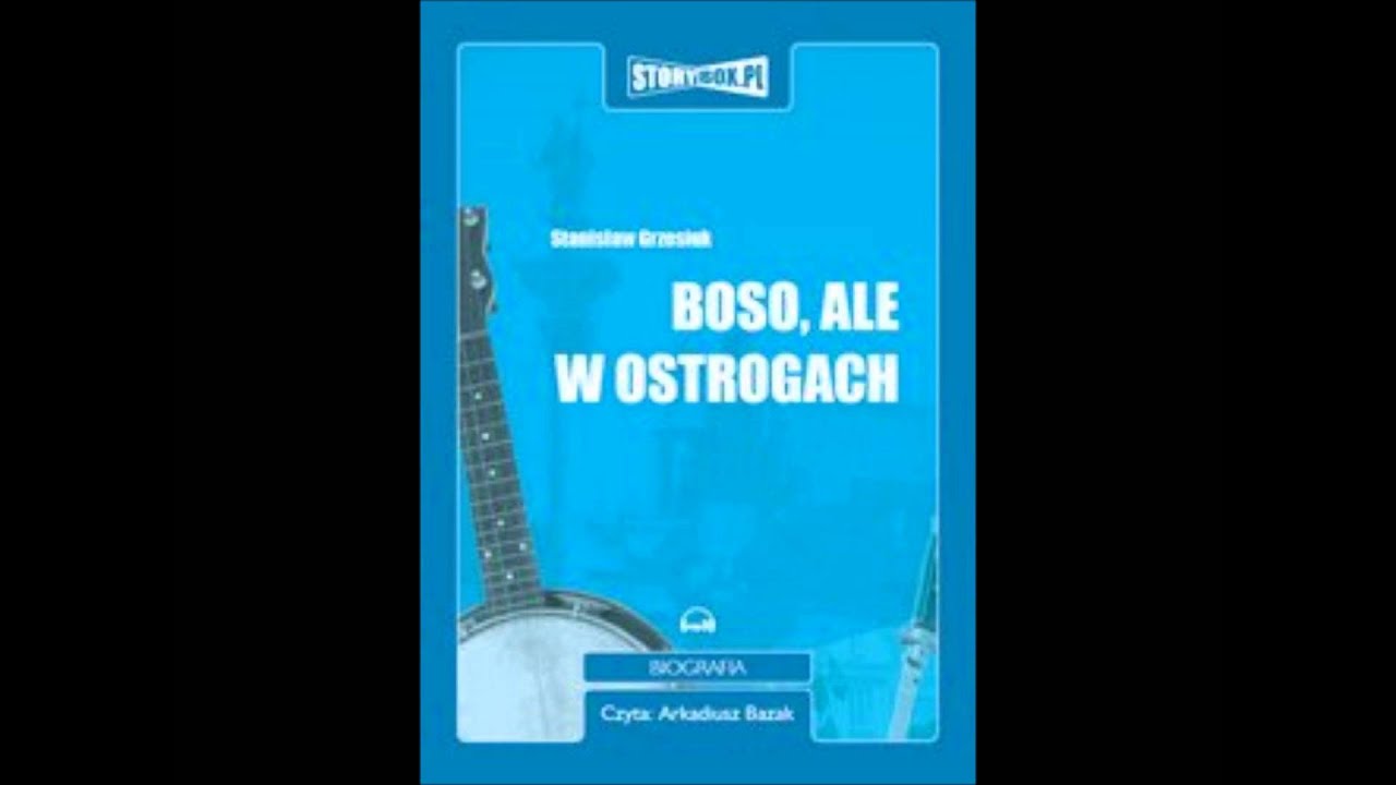 Stanisław Grzesiuk - Boso, ale w ostrogach MP3