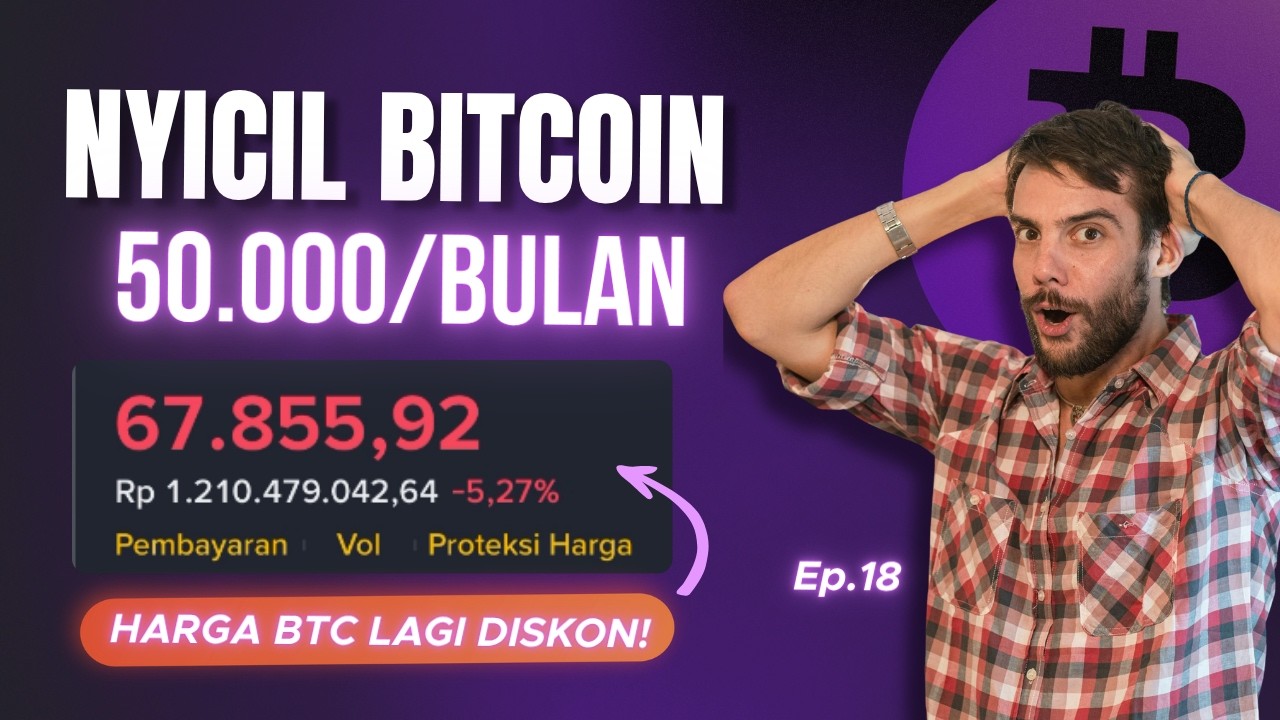 GUE KEMBALI NYICIL BITCOIN MODAL 50 RIBU SAAT HARGA TURUN - Juni 2026