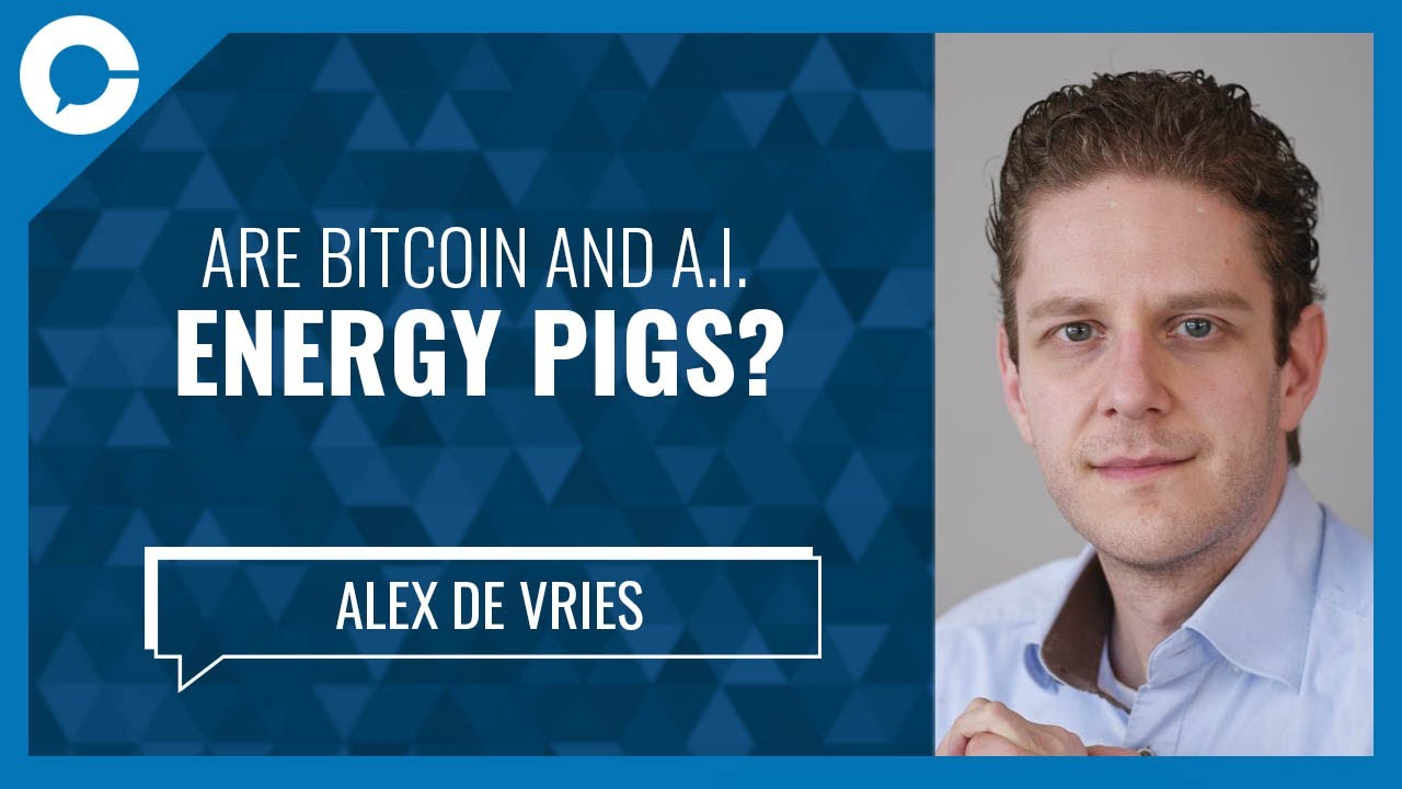 Are Bitcoin and A.I. Energy Pigs? (w/ Alex de Vries, Digiconomist)
