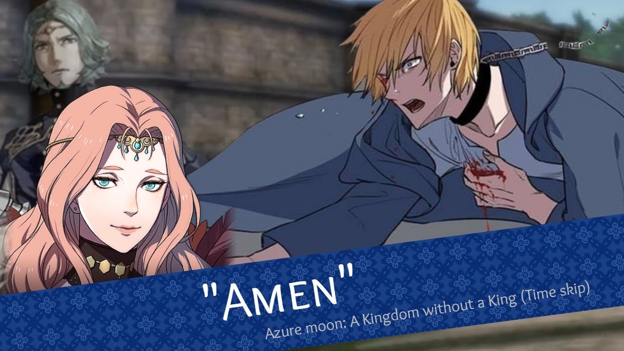 Three Houses Musical: A death sentence (Blue Lions Route)