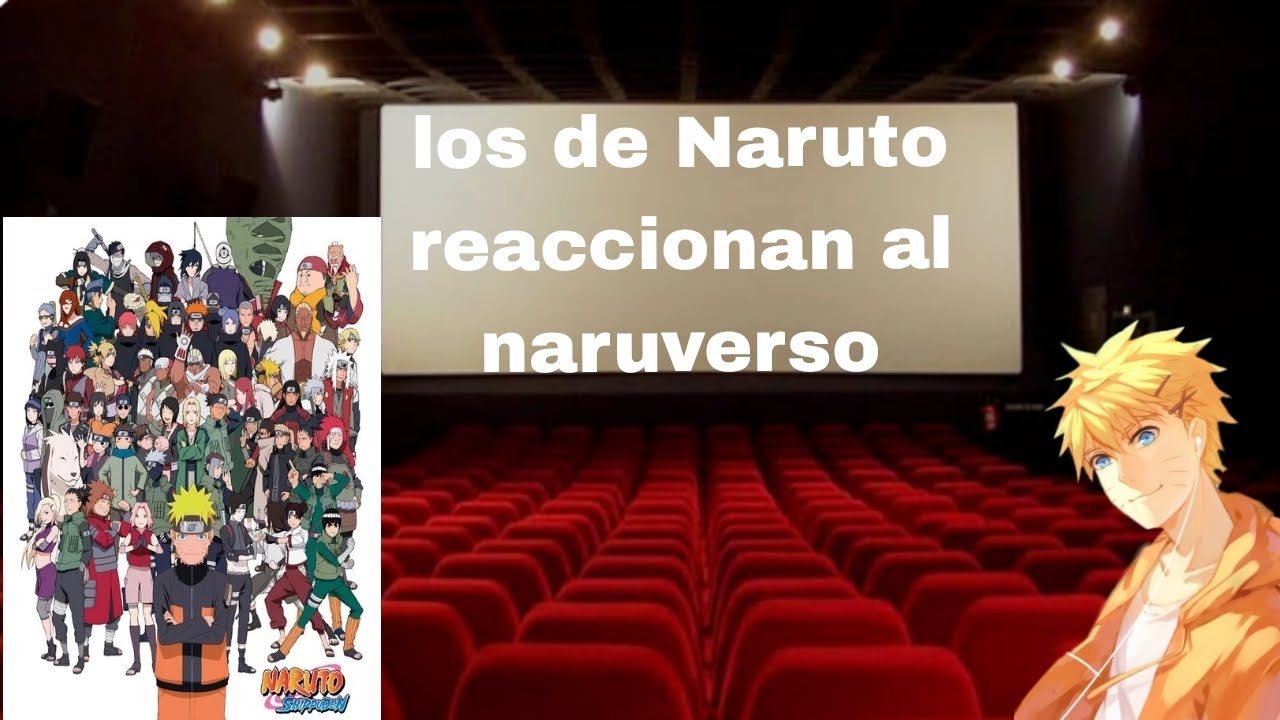 los de Naruto reaccionan al naruverso CAP 1