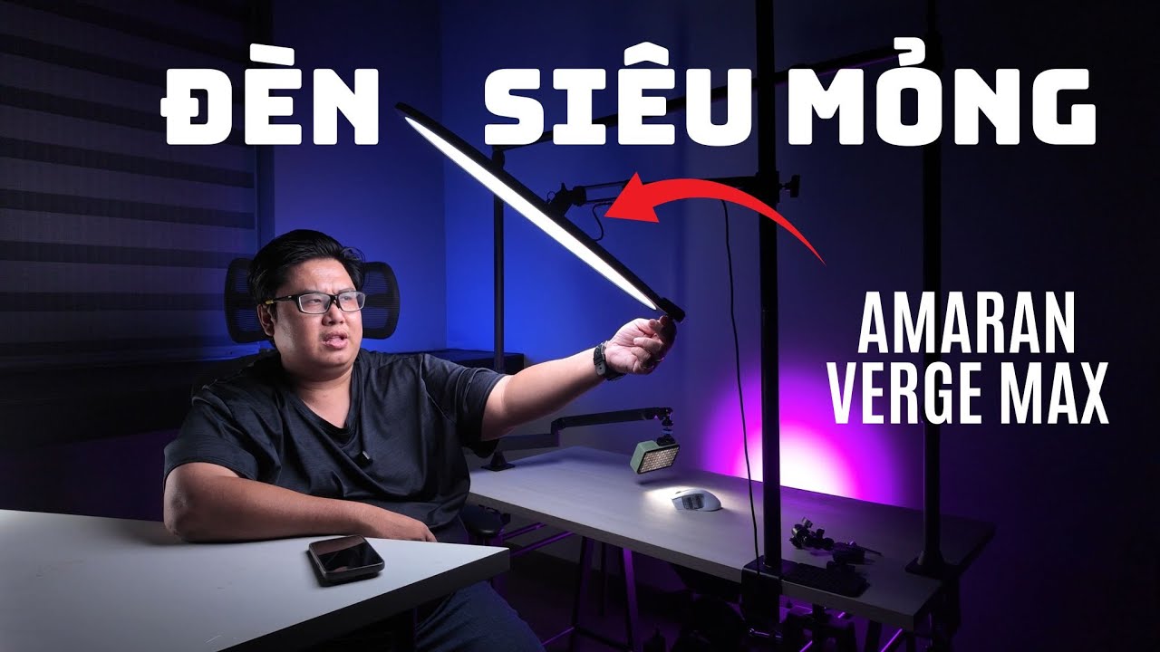 Pro Tips: Cách quay video và chụp ảnh đỉnh hơn với đèn Amaran Verge Max siêu mỏng
