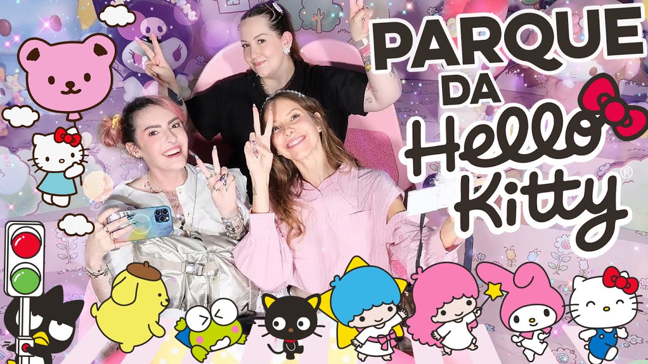 VISITEI O PARQUE DA HELLO KITTY - Karen Bachini