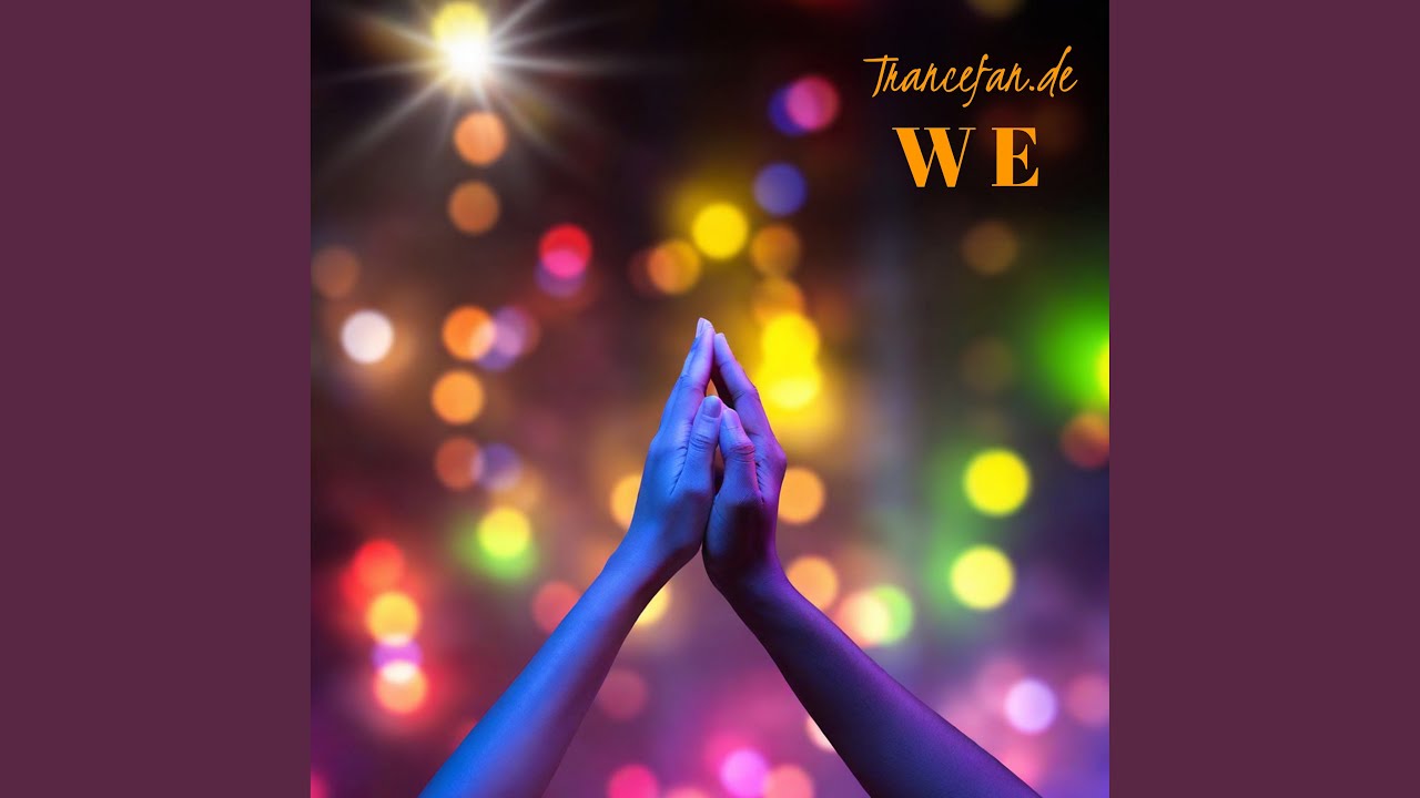 WE (KDIANAL Harmonious Psychedelic Remix)
